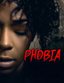 Phobia