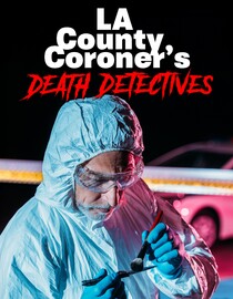 LA County Coroner - Death Detectives