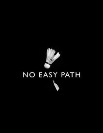 No Easy Path