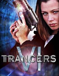Trancers 6