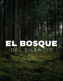 El Bosque del Silencio