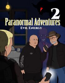 Paranormal Adventures 2: Evil Energy