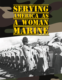 Serving America as a Woman Marine