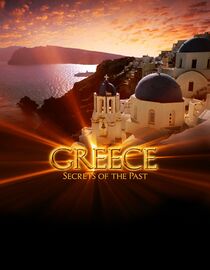 Greece: Secrets of the Past