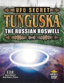Tunguska: The Russian Roswell