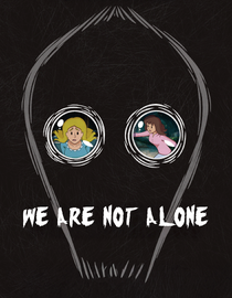 We Are Not Alone