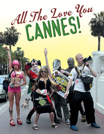 All The Love You Cannes!