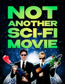 Not Another Sci-Fi Movie