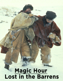 Magic Hour Lost in the Barrens