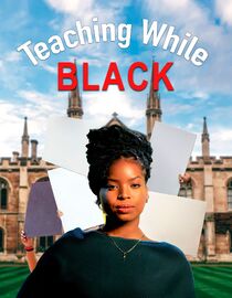Teaching While Black