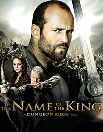In the Name of the King: A Dungeon Siege Tale
