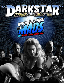 DARKSTAR: Riffed by The Mads of Mystery Science Theater 3000