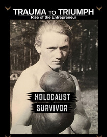 Trauma to Triumph: Holocaust Survivor