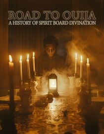Road to Ouija: A History of Spirit Board Divination