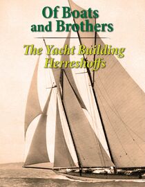 Of Boats and Brothers: The Yacht Building Herreshoffs