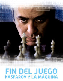 Fin del Juego: Kasparov y la máquina
