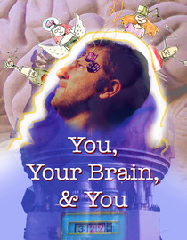You, Your Brain, & You
