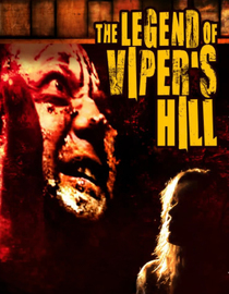 The Legend of Vipers Hill