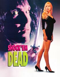 Shock'Em Dead