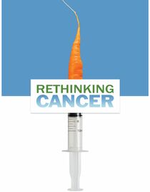 Rethinking Cancer