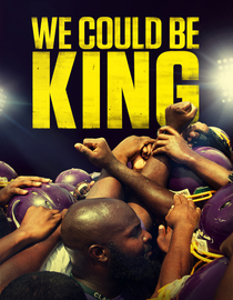 We Could Be King