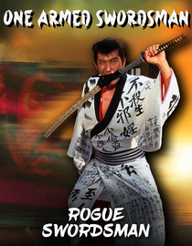 One Armed Swordsman: Rogue Swordsman