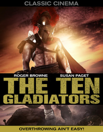 The Ten Gladiators