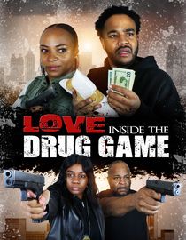 Love Inside the Drug Game