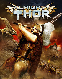 Watch Almighty Thor Full Movie Free Online - Fawesome TV