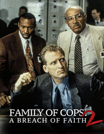 Family of Cops II: A Breach of Faith