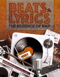 Beats and Lyrics: The Essence of Rap