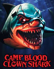 Camp Blood: Clown Shark