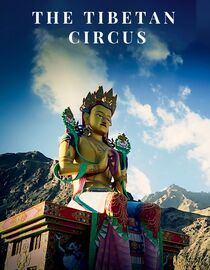 The Tibetan Circus