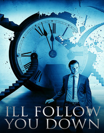 I'll Follow You Down