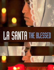 La Santa (The Blessed)