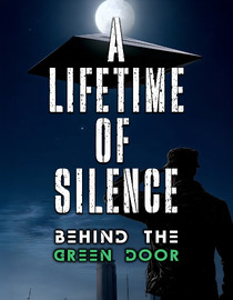 A Lifetime of Silence: Behind the Green Door