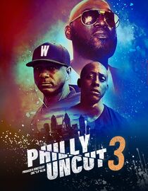 Philly Uncut III