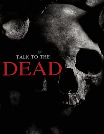 Talk to the Dead