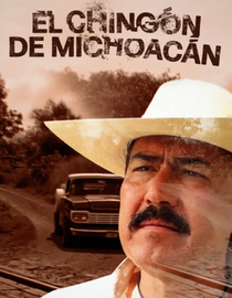 El Chingón de Michoacan