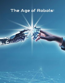 The Age of Robots