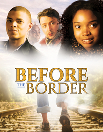 Before The Border