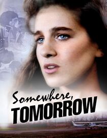Somewhere, Tomorrow