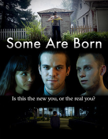 Some Are Born