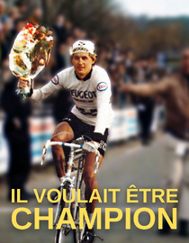 Il Voulait Etre Champion